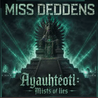Ayauhtéotl: Mists of lies original LANDR cover